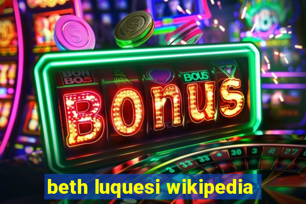 beth luquesi wikipedia